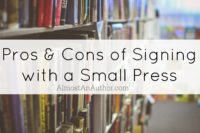 Pros & Cons of Signing with a Small Press