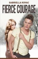 Book Review-In Fierce Courage by Gabriella Kovac