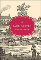 Keen Eyes, Core Values, and Jane Austen’s Pen by Kathryn Ross