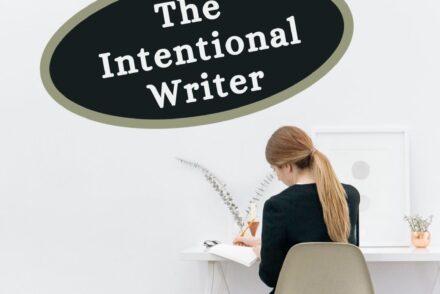 The Intentional Writer column