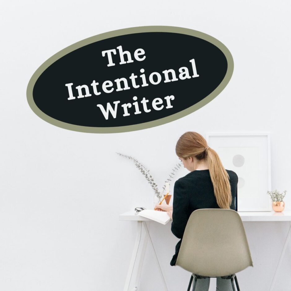 The Intentional Writer column